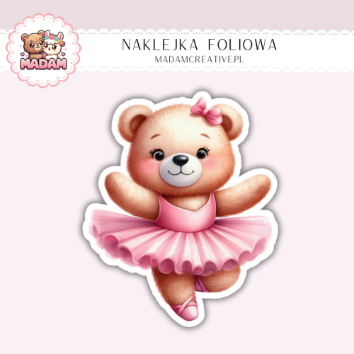Naklejka foliowa miś baletnica MaDam Creative