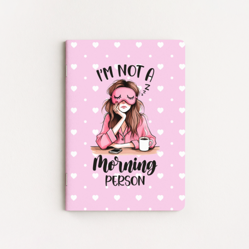 Zeszycik A6 gładki 32 kartki I'm Not a Morning Person Dziewczyna MaDam Creative