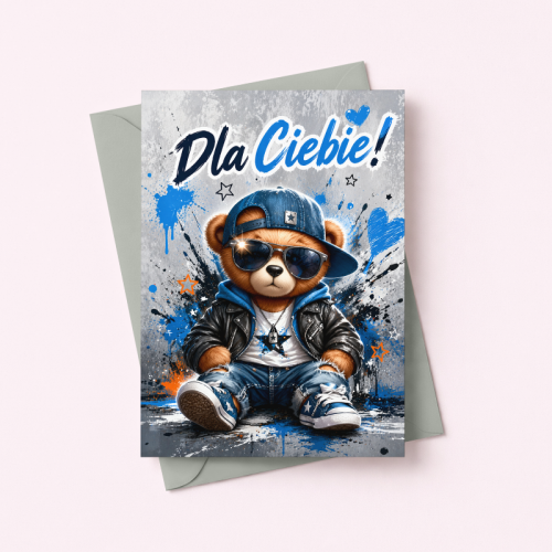5906040460024 Kartka dla chłopca miś streetwear Dla Ciebie urodziny MaDam Creative.png