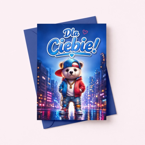5906040459981 Kartka dla chłopca miś raper Dla Ciebie urodziny MaDam Creative.png